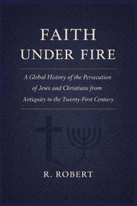 Faith Under Fire