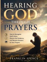 HEARING GOD THROUGH PRAYERS