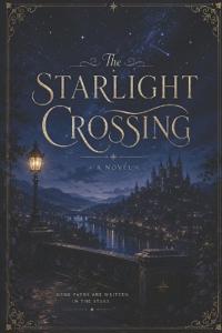 The Starlight Crossing