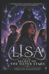 Lisa and the Secret   of the Silver Stars