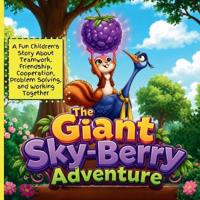 The Giant Sky-Berry Adventure