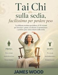 Tai Chi sulla sedia, facilissimo per perdere peso