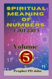 Spiritual Meaning of Numbers 201-250