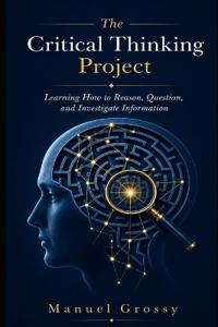 The Critical Thinking Project