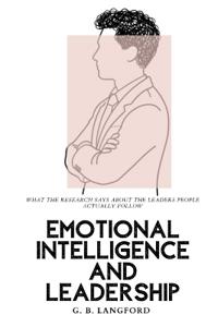 Emotional Intelligence and Leadership