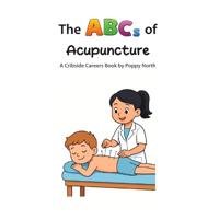 The ABCs of Acupuncture