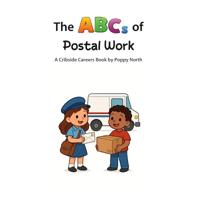 The ABCs of Postal Work