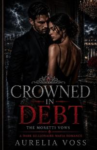 Crowned in Debt