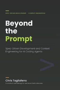 Beyond the Prompt
