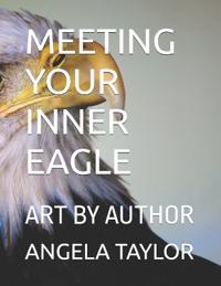 MEETING YOUR INNER EAGLE