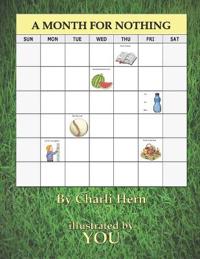 A Month for Nothing