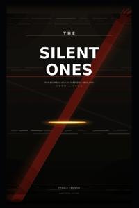 THE SILENT ONES