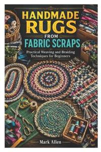 HANDMADE RUGS FROM FABRIC SCRAPS
