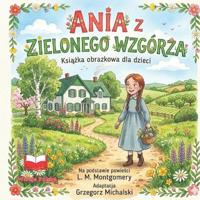 ANIA Z ZIELONEGO WZGÓRZA