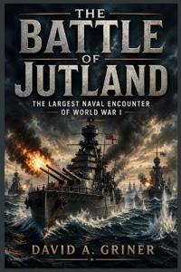 The Battle of Jutland