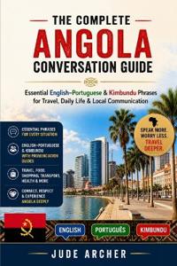 The Complete Angola Conversation Guide
