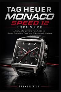TAG Heuer Monaco Speed 12 User Guide