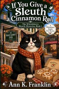 If You Give a Sleuth a Cinnamon Roll