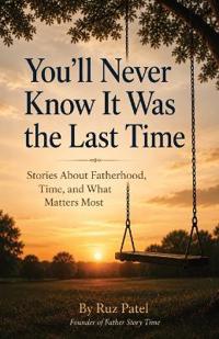 You'll Never Know It Was the Last Time