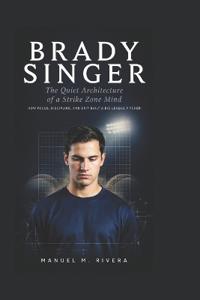 BRADY SINGER
