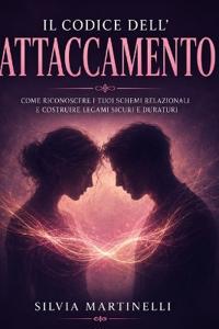 Il Codice dell'Attaccamento