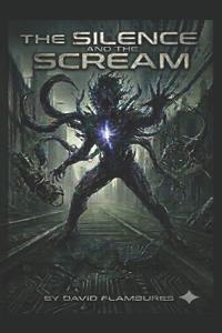 The Silence And The Scream