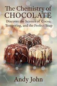 The Chemistry of Chocolate