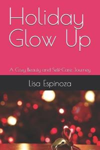 Holiday Glow Up