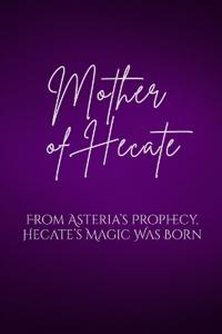 Mother of Hecate
