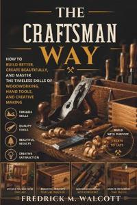 The Craftsman Way