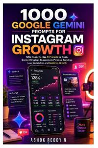 1000 GOOGLE GEMINI PROMPTS FOR INSTAGRAM GROWTH