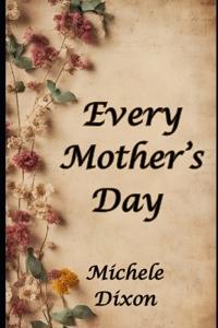 Every Mother's Day