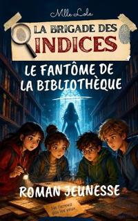 La Brigade des Indices