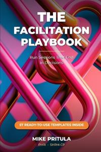 The Facilitation Playbook