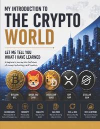 My Intro to the Crypto World