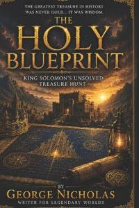 THE HOLY BLUEPRINT