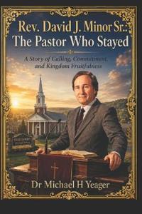 Rev. David J. Minor Sr.