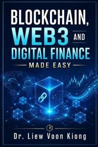 Blockchain, Web3 and Digital Finance Made Easy