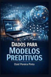 Dados para Modelos Preditivos
