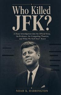 Who Killed JFK?