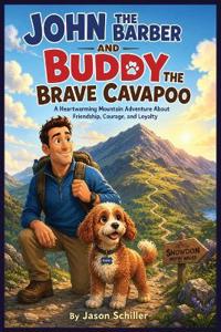 John the Barber and Buddy the Brave Cavapoo