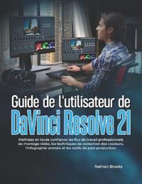 Guide de l'utilisateur de DaVinci Resolve 21
