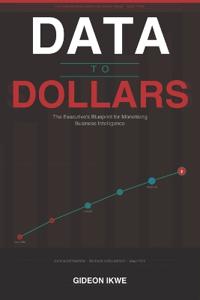 DATA TO DOLLARS