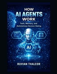 How AI Agents Work