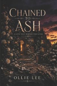 Chained to Ash