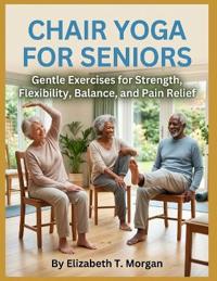Chair Yoga for Seniors