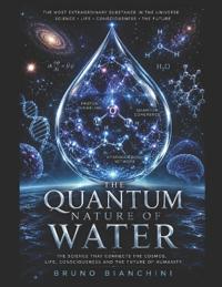 THE QUANTUM NATURE OF WATER