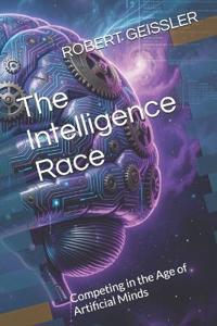 The Intelligence Race