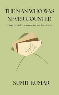 THE MAN WHO WAS NEVER COUNTED