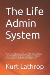 The Life Admin System